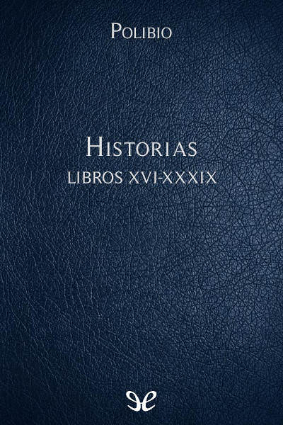 descargar libro Historias Libros XVI-XXXIX