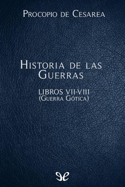 libro gratis Historia de las Guerras Libros VII-VIII (Guerra Gótica)