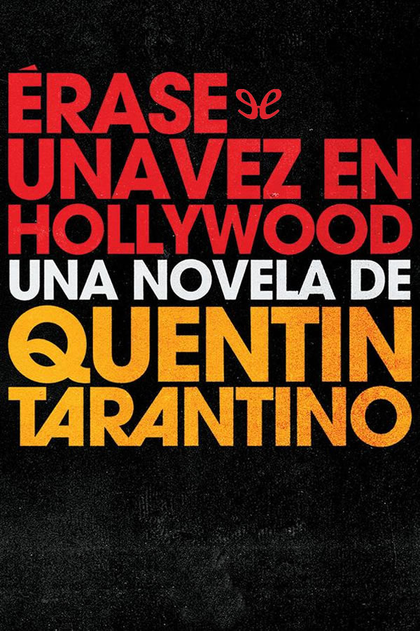 descargar libro Érase una vez en Hollywood