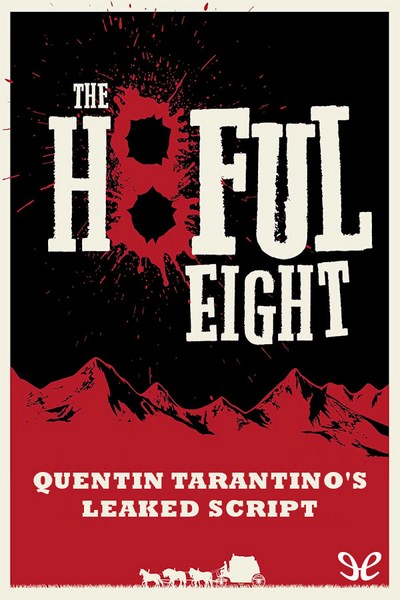 descargar libro The hateful eight (Leaked script)