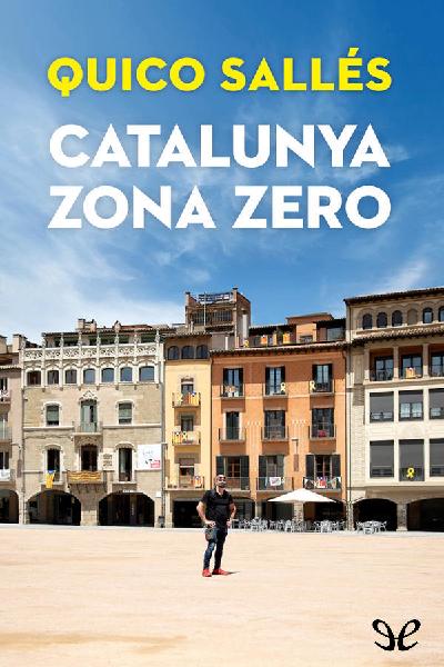 descargar libro Catalunya zona zero