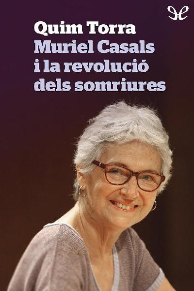 descargar libro Muriel Casals i la revolució dels somriures