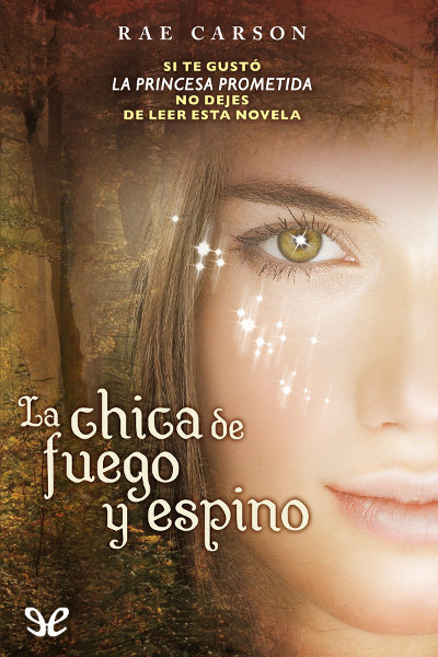 descargar libro La chica de fuego y espino