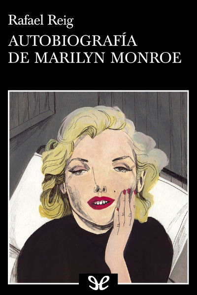Autobiografía de Marilyn Monroe gratis en epub