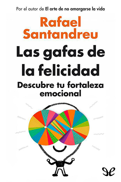 descargar libro Las gafas de la felicidad