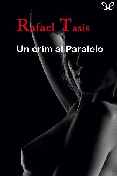 libro gratis Un crim al Paralelo