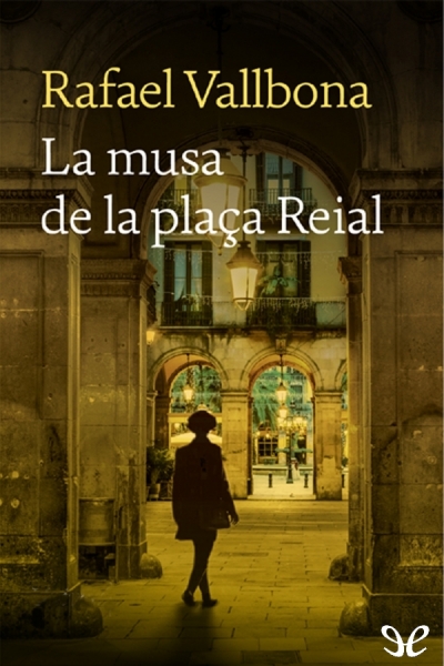 descargar libro La musa de la plaça Reial