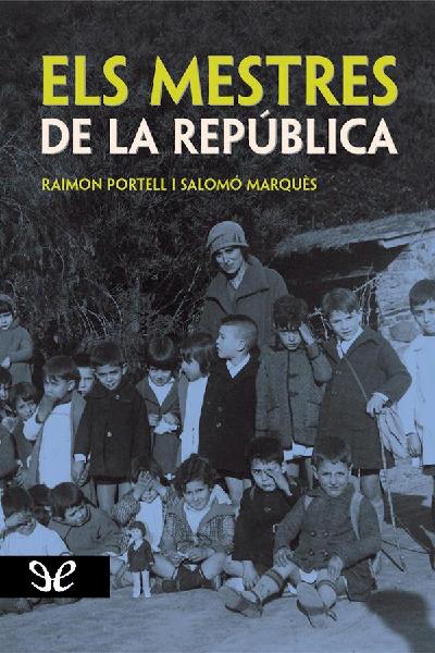 descargar libro Els mestres de la República