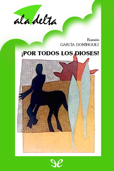 descargar libro ¡Por todos los dioses!