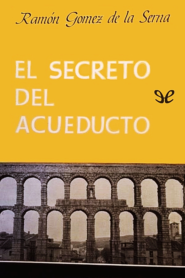 libro gratis El secreto del acueducto