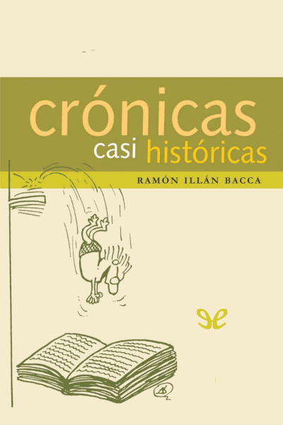 descargar libro Crónicas casi históricas