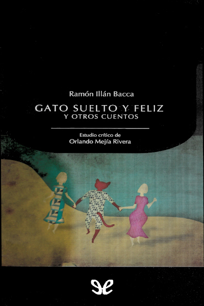 descargar libro Gato suelto y feliz