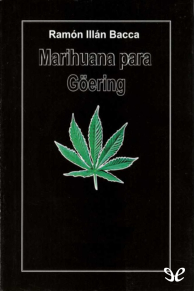 descargar libro Marihuana para Goering