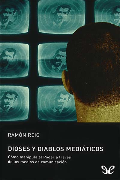 libro gratis Dioses y diablos mediáticos