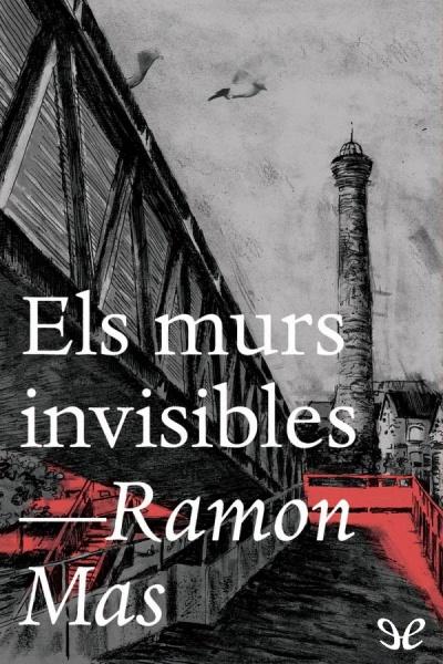 descargar libro Els murs invisibles