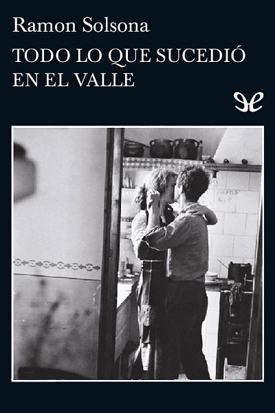 descargar libro Todo lo que sucedió en el valle