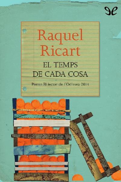 descargar libro El temps de cada cosa