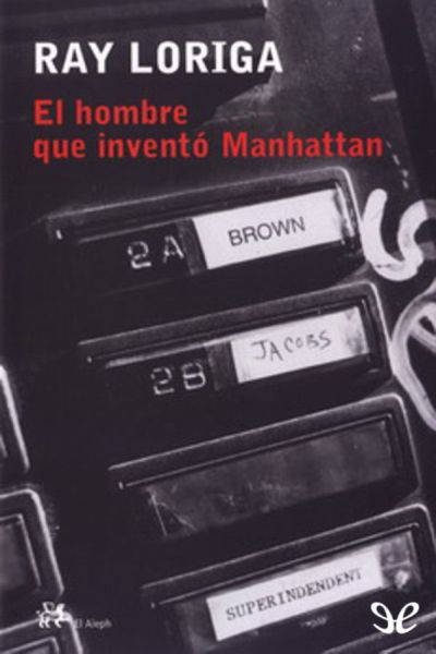 descargar libro El hombre que inventó Manhattan