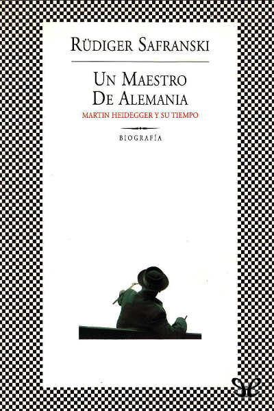 libro gratis Un maestro de Alemania: Martin Heidegger y su tiempo