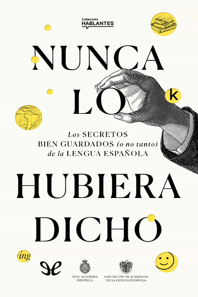 descargar libro Nunca lo hubiera dicho