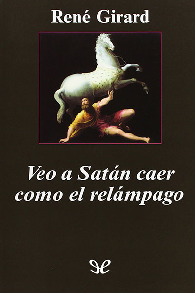 descargar libro Veo a Satán caer como el relámpago