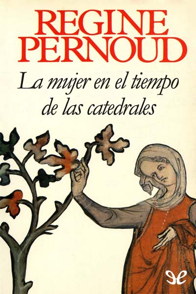 descargar libro La mujer en el tiempo de las catedrales