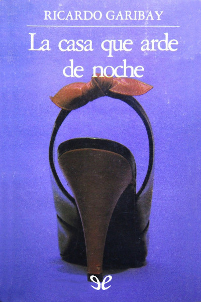 descargar libro La casa que arde de noche