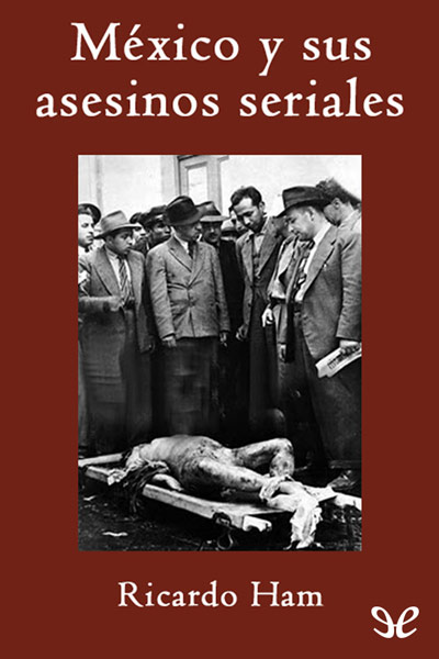 descargar libro México y sus asesinos seriales