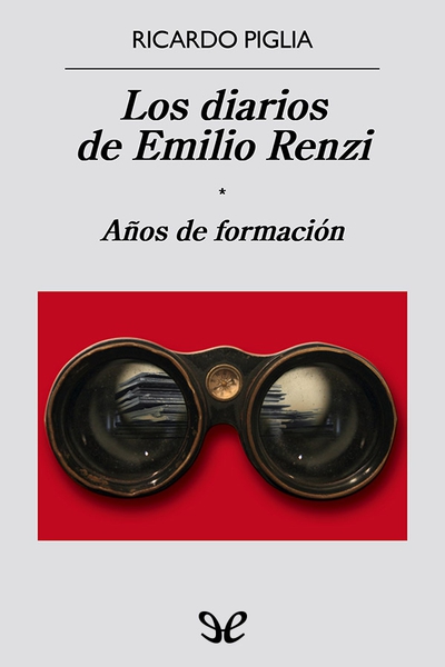 descargar libro Los diarios de Emilio Renzi. Años de formación