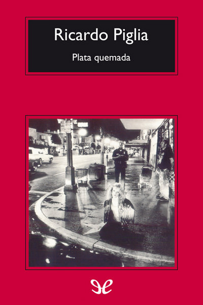 descargar libro Plata quemada