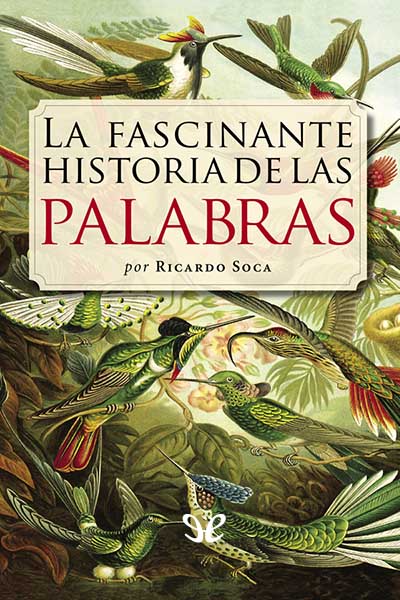 La fascinante historia de las palabras gratis en epub