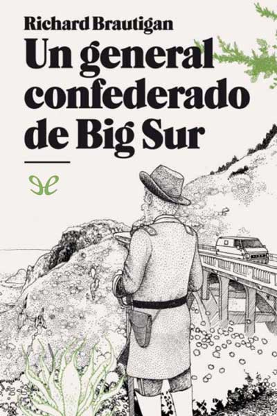 libro gratis Un general confederado de Big Sur