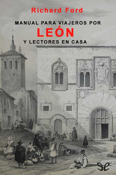 descargar libro Manual para viajeros por León y lectores en casa