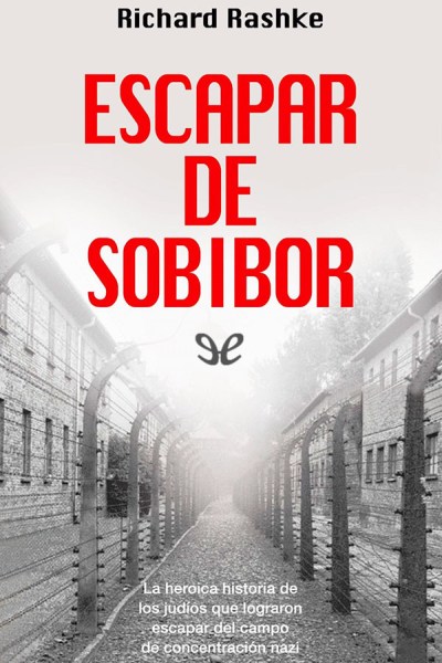 descargar libro Escapar de Sobibor