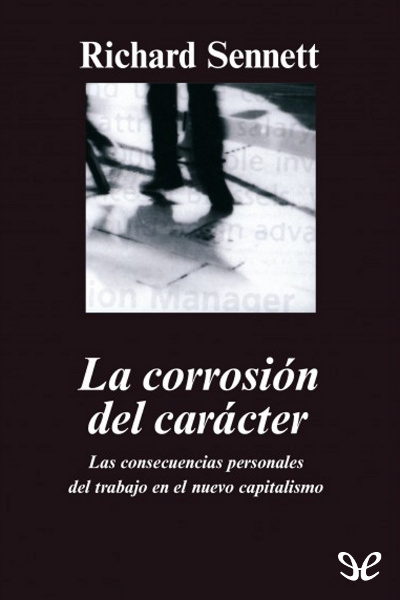 descargar libro La corrosión del carácter