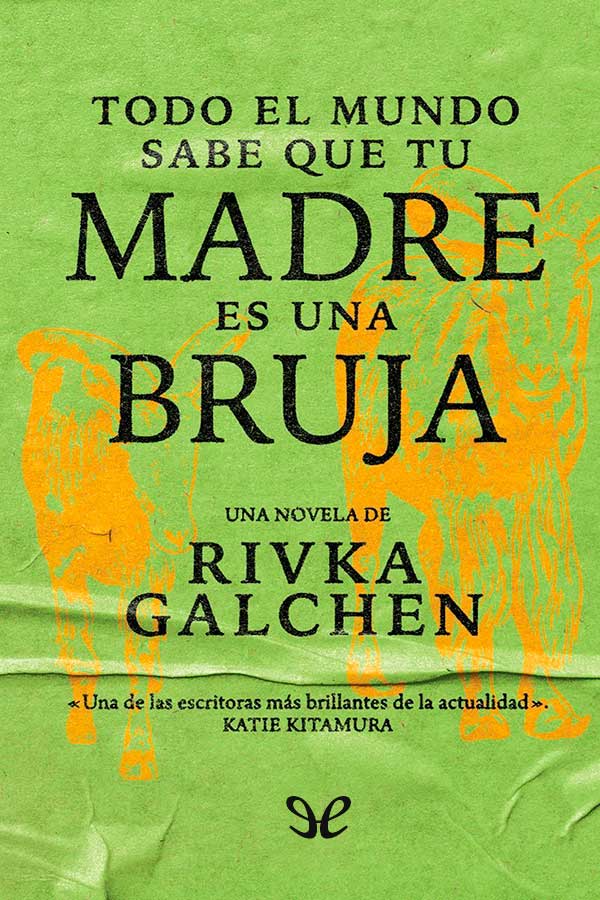 libro gratis Todo el mundo sabe que tu madre es una bruja