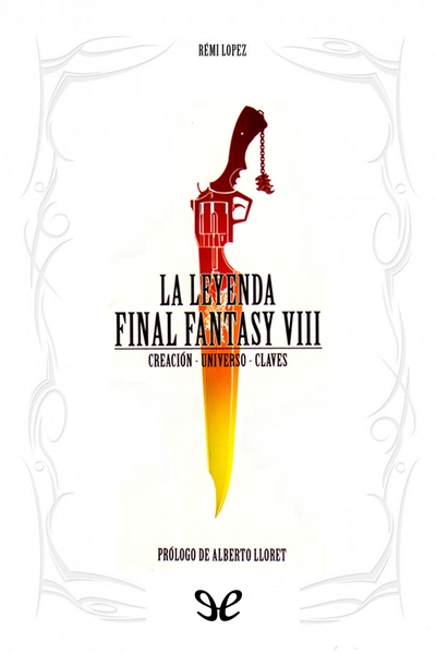 La leyenda Final Fantasy VIII gratis en epub