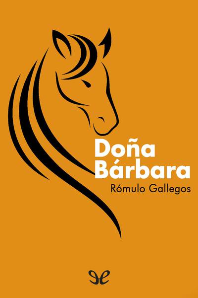 libro gratis Doña Bárbara