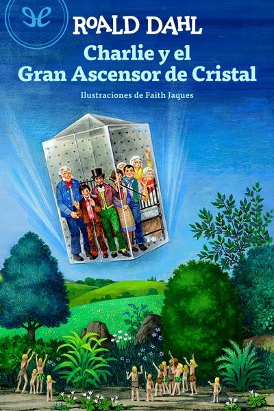 libro gratis Charlie y el gran ascensor de cristal