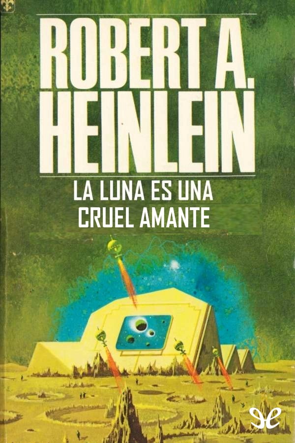 descargar libro La Luna es una cruel amante