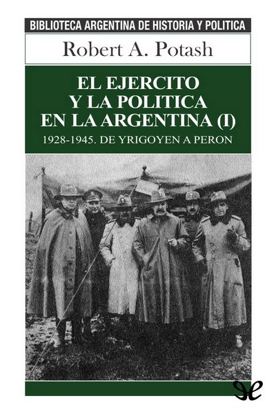 libro gratis El ejercito y la política en la Argentina I