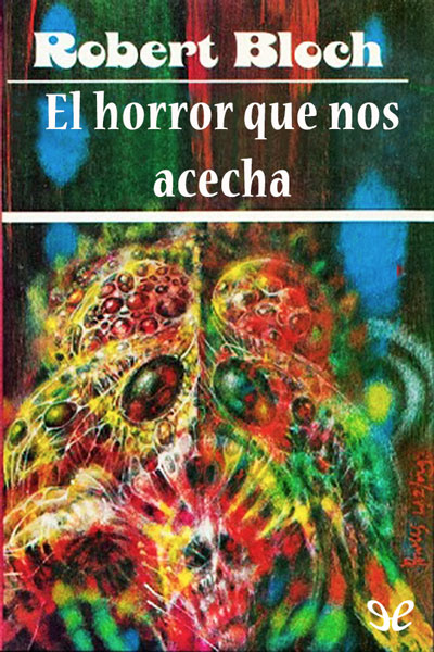 libro gratis El horror que nos acecha