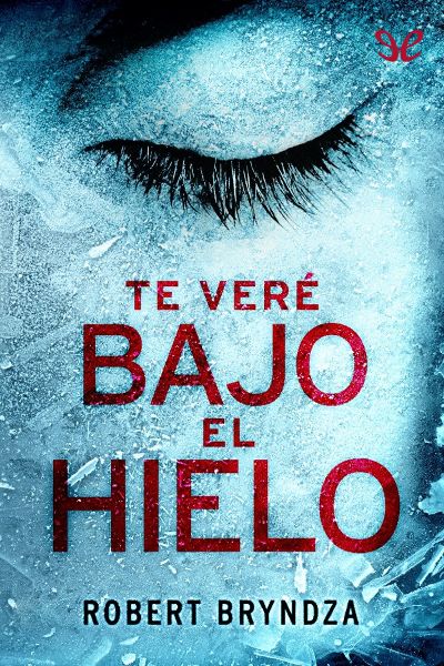 descargar libro Te veré bajo el hielo