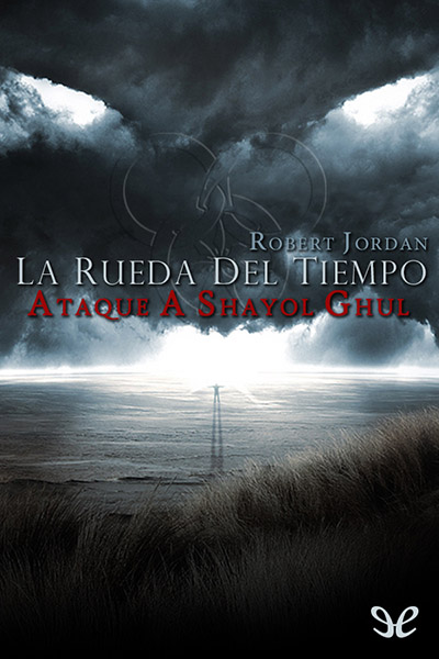 descargar libro El ataque a Shayol Ghul