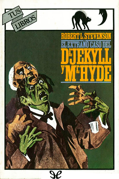 descargar libro El extraño caso del Dr. Jekyll y Mr. Hyde (ilustrado Tus libros)