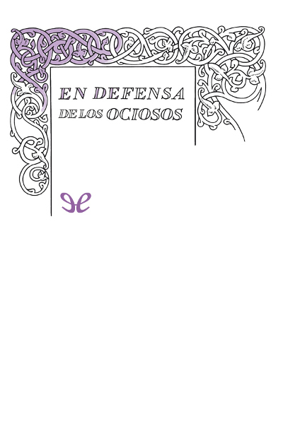 descargar libro En defensa de los ociosos