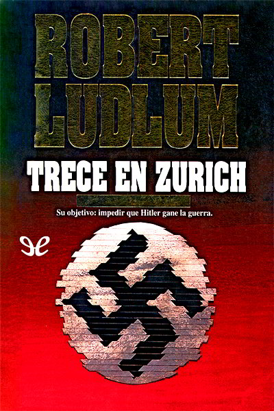 descargar libro Trece en Zurich