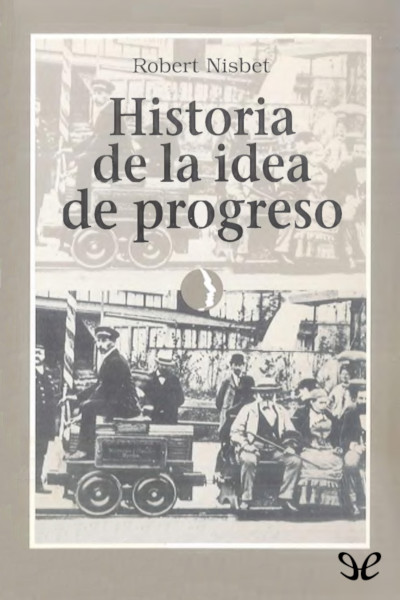 descargar libro Historia de la idea de progreso