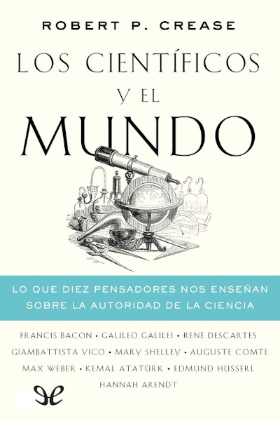 descargar libro Los científicos y el mundo