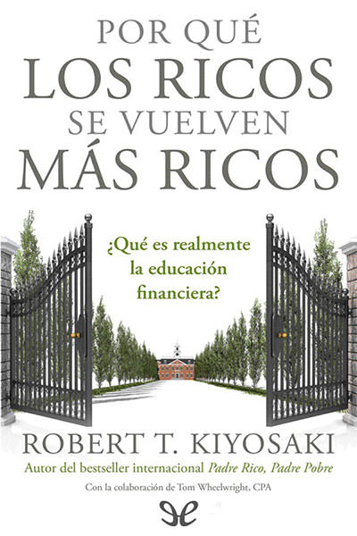 descargar libro Por qué los ricos se vuelven más ricos